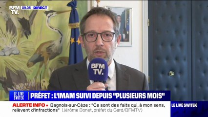 "Nous avons des éléments qui nous permettent de porter notre attention sur des lieux où on observe des dérives" affirme le préfet du Gard