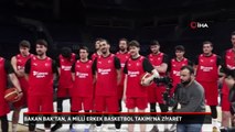 Bakan Osman Aşkın Bak’tan, A Milli Erkek Basketbol Takımı'na ziyaret