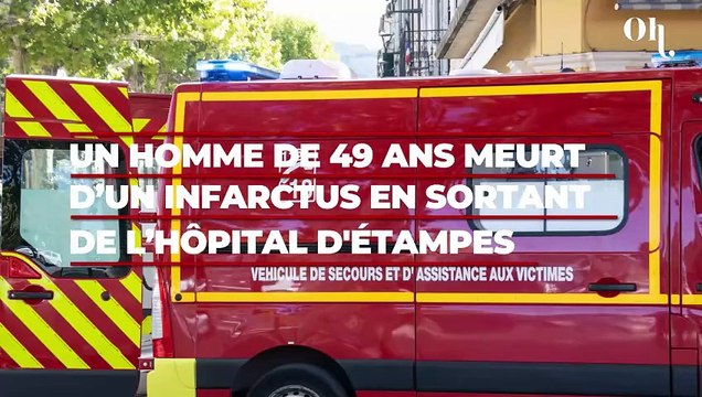 Essonne : un homme de 49 ans meurt d'un infarctus à la sortie de l'hôpital