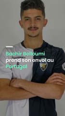 Bachir Belloumi prend son envol au Portugal