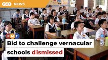 Apex court refuses leave to challenge vernacular schools’ use of Mandarin, Tamil