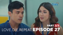 Love. Die. Repeat: The mistress warns the cheating husband! (Full Episode 27 - Part 2/3)