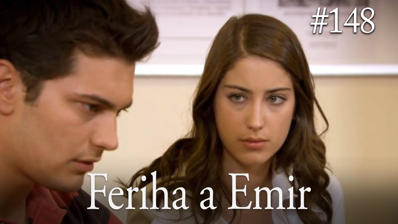 Feriha a Emir #148