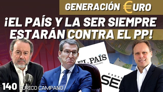 Generación Euro #140: El País y la SER siempre estarán contra el PP. Los consejos de Daniel Lacalle tras el triunfo del PP