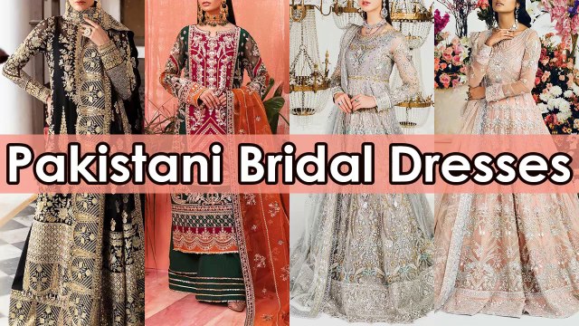 Latest Collection of Designer Pakistani Bridal Dresses 2024