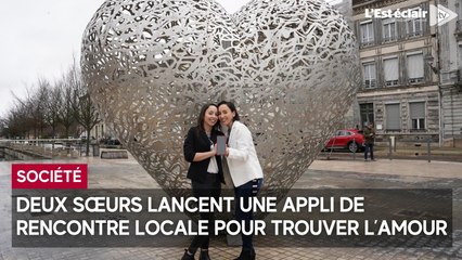 Elles lancent une appli de rencontre locale pour trouver l’amour, le vrai, à Troyes et environs