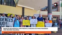 Posadas  Continúa el paro de médicos residentes frente al ajuste del gobierno nacional  “Esperamos que nuestro salario se equipare con el valor de la canasta básica”.