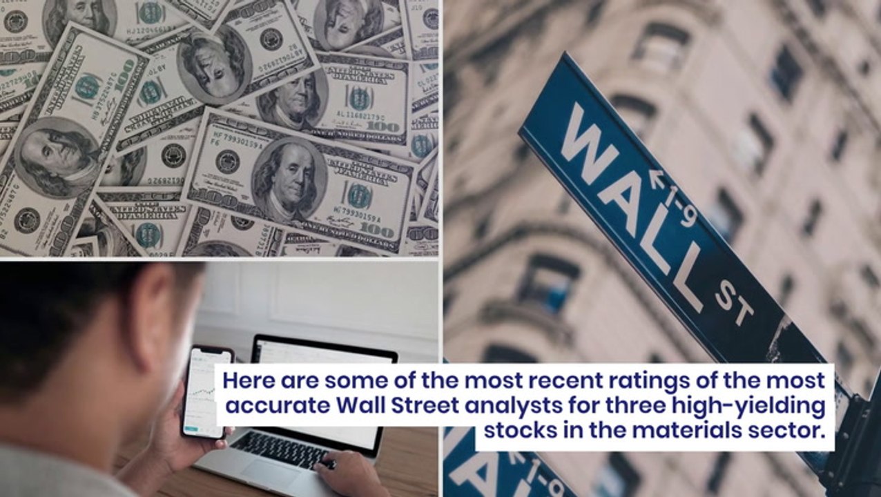3 Materials Stocks Delivering HighDividend Yields From Wall Street's