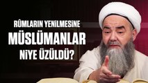 Rûmların Yenilmesine Müslümanlar Niye Üzüldü?
