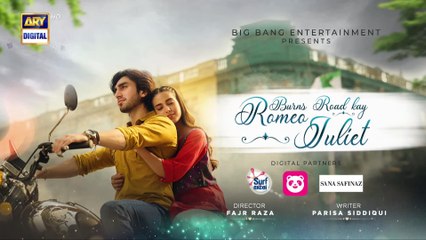Burns Road Kay Romeo Juliet  EP 5  Iqra Aziz  Hamza Sohail  20 Feb 2024  ARY Digital