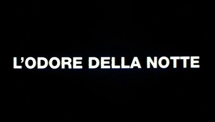L'odore della notte
