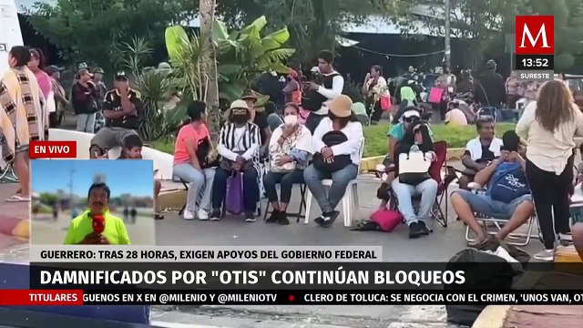 Damnificados por Huracán Otis bloquean vialidades en Guerrero por falta de apoyos