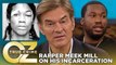 Rapper Meek Mill on His Incarceration and Crisis in the Parole System | Oz True Crime