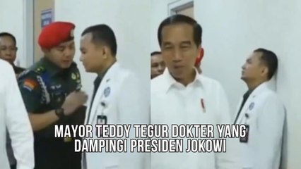 Viral, Sikap Mayor Teddy Menegur Dokter yang Sedang Mendampingi Presiden Jokowi