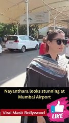 Nayanthara looks stunning at Mumbai Airport