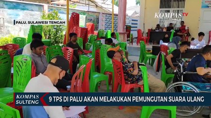 9 TPS di Palu Akan Melakukan Pemungutan Suara Ulang