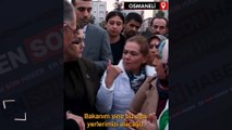 Osmaniyeli depremzededen Mehmet Özhaseki'ye: Harikasınız ya harikasınız