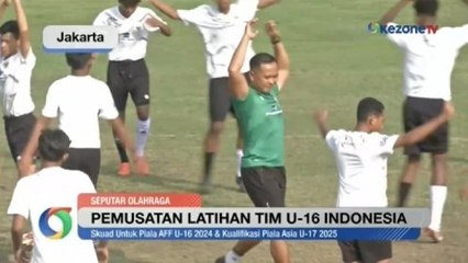 32 Pemain Timnas U-16 Indonesia Jalani Pemusatan Latihan