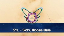 SYL - Sidhu Moose Wala | Slowed   Reverb | Lofi