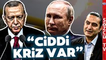 Devrim Akyıl Türkiye Rusya Arasındaki Krizi Anlattı! 'Ruslar Doğal Gaz Parasını İstiyor'