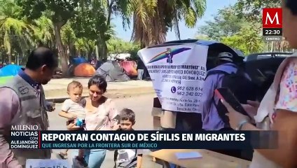 30% de la población migrante en Tapachula, Chiapas, da positivo a sífilis