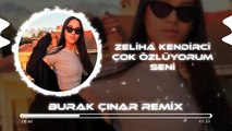 Zeliha Kendirci - Çok Özlüyorum Seni (Burak Çınar Remix)