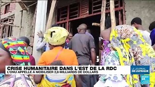 RD Congo : crise humanitaire dans l'est du pays, l'ONU appelle à mobiliser 2,6 milliards de dollars