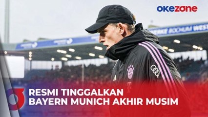 Resmi Berpisah dengan Thomas Tuchel di Akhir Musim, Bayern Munich Incar Dua Pelatih Top