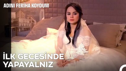 Gülsüm'ün Kalbini Acıtan Hayal Kırıklığı - Adını Feriha Koydum 45. Bölüm