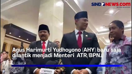 AHY  Dilantik Jadi Menteri ATR/BPN, Momentum Bagi Demokrat Kembali ke Pemerintahan