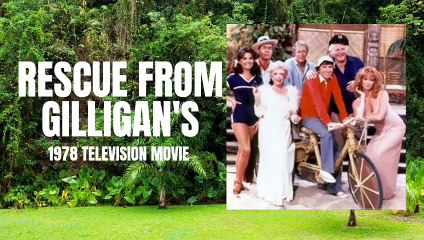 Rescue From Gilligan's Island (1978) – The Ultimate Castaway Reunion 🌴