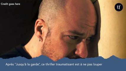 Après "Jusqu'à la garde", ce thriller traumatisant est à ne pas louper