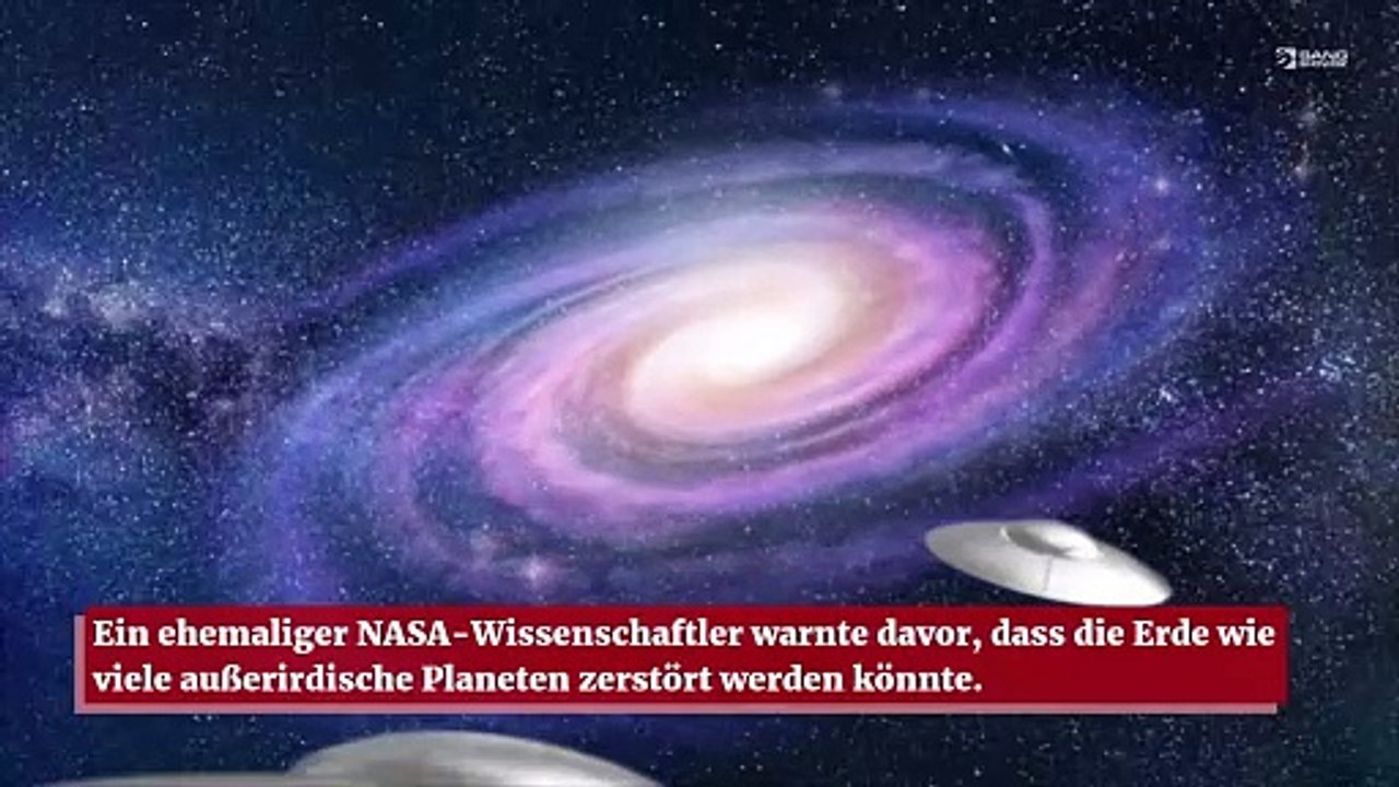 Berichten eines ehemaligen NASA-Wissenschaftlers zufolge könnte die Erde wie viele andere außerirdische Planeten enden