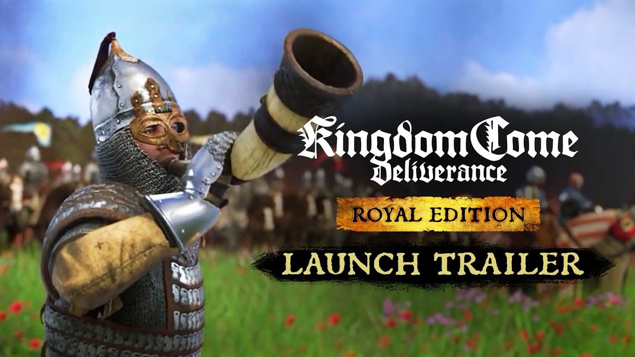 Kingdom Come Deliverance Royal Edition - Traile...