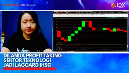 Dilanda Profit Taking Sektor Teknologi jadi Laggard IHSG