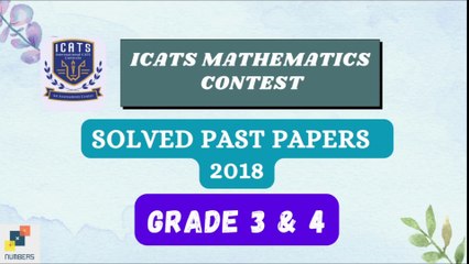 International Math Contest Grade 3-4 (ICATS 2018)