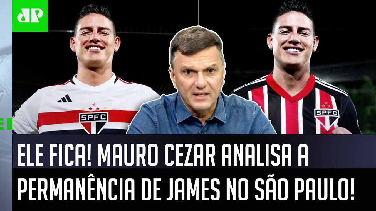 "EU DISCORDO FRONTALMENTE DISSO! O James Rodríguez é CRAQUE! Ele..." Mauro Cezar ANALISA o São Paulo!