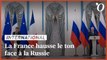 Les raisons derrière le durcissement du discours de la France envers la Russie et Poutine