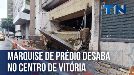 Marquise de prédio desaba no Centro de Vitória