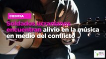 Soldados ucranianos encuentran alivio en la música en medio del conflicto