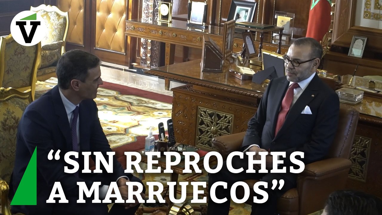 Pedro Sánchez: "No tenemos reproches para Marruecos ni en inmigración ni en lucha contra el narcotráfico"