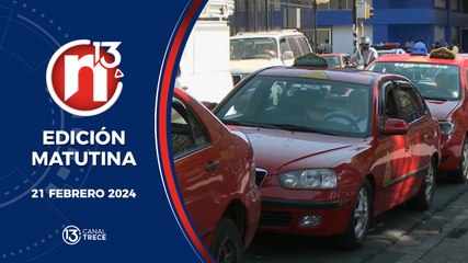 Trece Noticias Edición Matutina 21 febrero 2024.