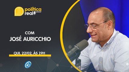 JOSÉ AURICCHIO - 'POLÍTICA REAL' NO iG