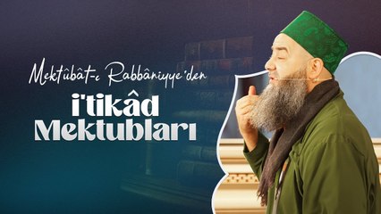 Mektûbât-ı Rabbâniyye'den İ'tikâd Mektubları (2. Cilt 37. Mektûb - 5) 156. Bölüm 21 Şubat 2024