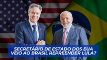 BLINKEN NO BRASIL: Saiba o que Lula e secretário de estado dos EUA discutiram em reunião