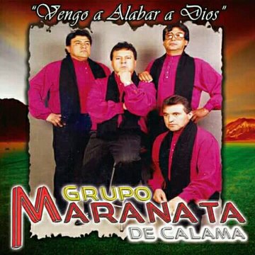 Grupo Maranata de Calama - Gracias señor, Gracias mi Dios