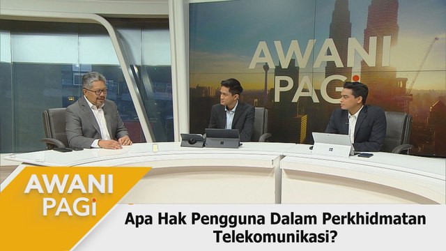 AWANI Pagi: Apa hak pengguna dalam perkhidmatan telekomunikasi?