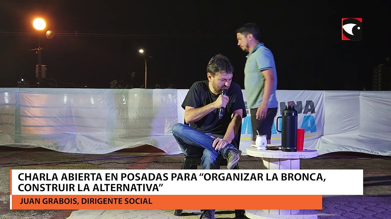 Charla abierta en Posadas para “organizar la bronca, construir la alternativa”