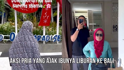 Aksi Seorang Pria yang Ajak Ibunya Liburan ke Pulau Dewata, Bali