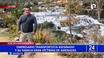 Santa Anita: Familia de empresario asesinado revela que fueron víctimas de extorsión y la policía no hizo nada